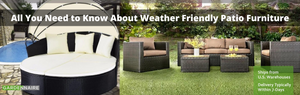 All You Need to Know About Weather Friendly Patio Furniture